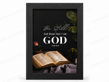 Be Still And Know That I Am God Frame – Psalm 46:10 | Christian Wall Decor