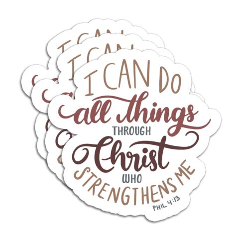 I Can Do All Things Through Christ Sticker – Pack of 3 | Philippians 4:13 Christian Bible Verse Stickers - Hopelightstore
